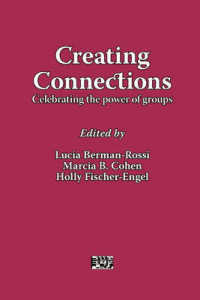 Creating Connections: Celebrating the Power of Groups (Aaswg Proceedings)