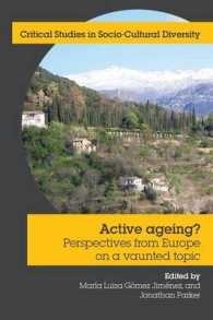 Active Ageing?: Perspectives from Europe on a Vaunted Topic (Critical Studies in Socio-cultural Diversity)