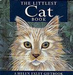 The Littlest Cat Book (Helen Exley Giftbook)