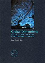 Global Dimensions : Space, Place and the Contemporary World (Focus on Contemporary Issues)