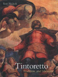 Tintoretto : Tradition and Identity