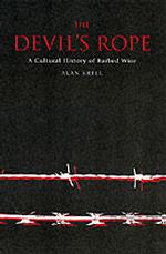 有刺鉄線の文化史<br>The Devil's Rope : A Cultural History of Barbed Wire