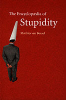 愚（非知）の百科全書<br>The Encyclopedia of Stupidity