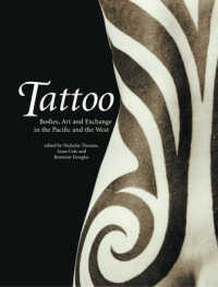 タトゥー：太平洋・ヨーロッパ交流史<br>Tattoo : Bodies, Art and Exchange in the Pacific and the West