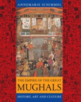 ムガール帝国：歴史、芸術、文化<br>The Empire of the Great Mughals