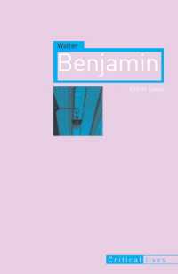 ベンヤミン評伝<br>Walter Benjamin (Critical Lives)