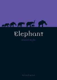 ゾウの文化史<br>Elephant (Animal Series)