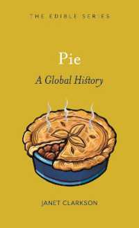 パイのグローバル史<br>Pie : A Global History (Edible)