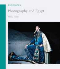写真とエジプト<br>Photography and Egypt (Reaktion Books - Exposures)