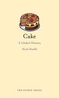 『ケーキの歴史物語』（原書）<br>Cake : A Global History (Edible)
