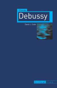 ドビュッシー評伝<br>Claude Debussy (Critical Lives)
