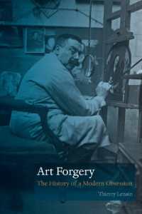 Art Forgery : The History of a Modern Obsession