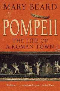 Pompeii : The Life of a Roman Town