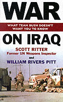 『イラク戦争-元国連大量破壊兵器査察官スコット・リッターの証言　ブッシュ政権が隠したい真実』（原書）<br>War on Iraq -- paperback