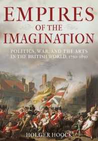 Empires of the Imagination : Politics, War, and the Arts in the British World, 1750-1850