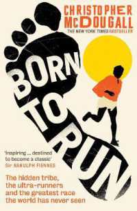 『BORN TO RUN　走る為に生まれた』(原書)<br>Born to Run : The hidden tribe, the ultra-runners, and the greatest race the world has never seen