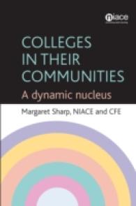 Colleges in Their Communities : A Dynamic Nucleus -- Paperback