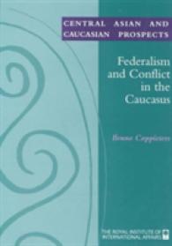 Federalism and Conflict in the Caucasus (Central Asian and Caucasian Prospects Series)