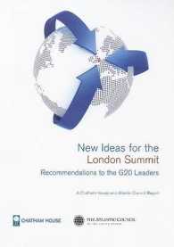 New Ideas for the London Summit : Recommendations for the G20 Leaders