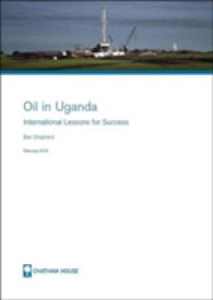 Oil in Uganda : International Lessons for Success