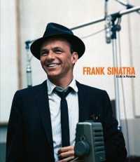 Frank Sinatra : A Life in Pictures (Life in Pictures)