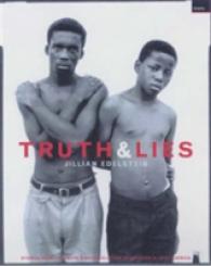 Truth and Lies : Stories from the Truth and Reconcilliation Commission in South Africa
