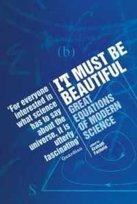 『美しくなければならないー現代科学の偉大な方程式』（原書）<br>It Must Be Beautiful : Great Equations of Modern Science