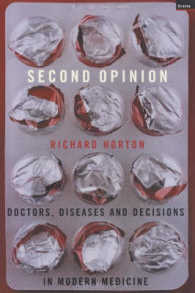 Second Opinion Doctors, Diseases and Decisions in Modern Medicine