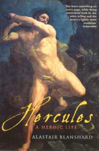 Hercules : A Heroic Life