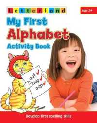 My First Alphabet Activity Book : Develop Early Spelling Skills (My First Activity)