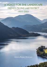 A Voice for the Landscape: Friends of the Lake District 1951-2001