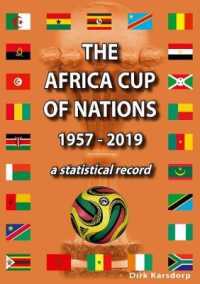 Africa Cup of Nations 1957-2019 : A statistical record -- Paperback / softback （Revised ed）