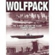 Wolfpack : The U-Boat War and the Allied Counter-Attack, 1939-1945