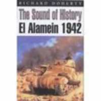 The Sound of History : El Alamein 1942