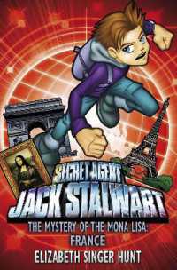 Jack Stalwart: The Mystery of the Mona Lisa : France: Book 3 (Jack Stalwart)