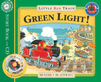 Little Red Train: Green Light -- Paperback