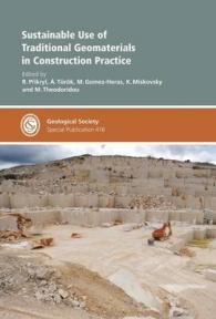Sustainable Use of Traditional Geomaterials in Construction Practice (Geological Society Special Publications)