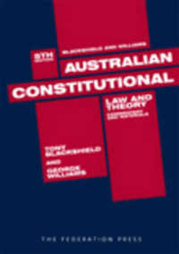 Australian Constitutional Law and Theory : Commentary and Materials （5TH）