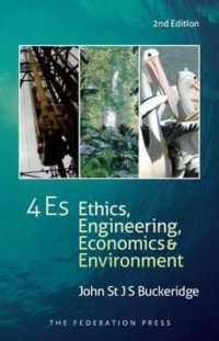 4E's : Ethics, Engineering, Economics and the Environment