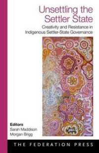 Unsettling the Settler State : Creativity and Resistance in Indigenous Settler-State Government