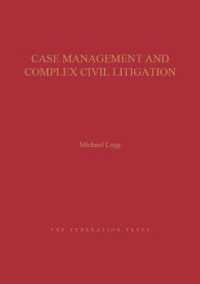 Case Management and Complex Civil Litigation