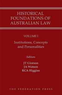 Historical Foundations of Australian Law - Volume I : Institutions, Concepts and Personalities