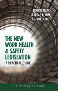 The New Work Health and Safety Legislation : A Practical Guide