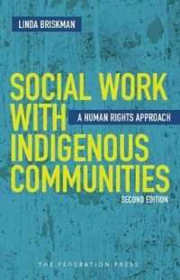 Social Work with Indigenous Communities : A human rights approach （2ND）