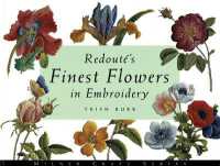 Redoute's Finest Flowers in Embroidery (Milner Craft Series)