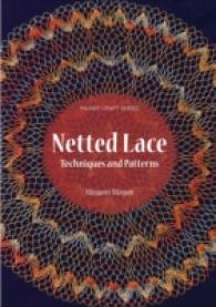 Netted Lace : Exquisite Patterns and Practical Techniques (Milner Craft Series)