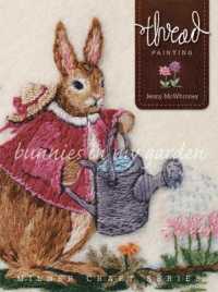 Thread Painting: Bunnies in My Garden -- Paperback / softback