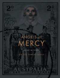 Angels of Mercy : Far West & Far East -- Paperback / softback