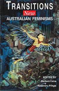 Transitions : New Australian feminisms -- Paperback / softback