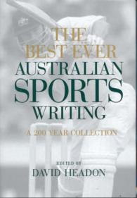 The Best Ever Australian Sports Writing A 200 Year Collection